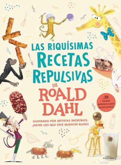 Las Riquísimas Recetas Repulsivas de Roald Dahl / Roald Dahl's Revolting Recipes