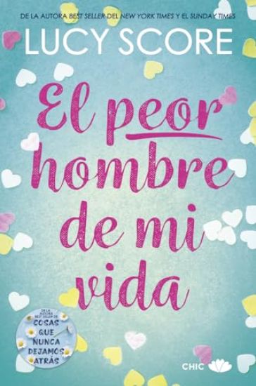 Peor Hombre de Mi Vida, El