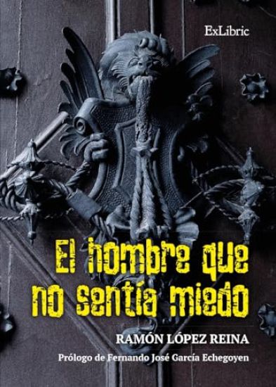 El hombre que no sentía miedo