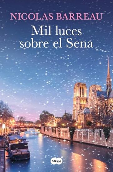 Mil Luces Sobre El Sena / A Thousand Lights Over the Seine