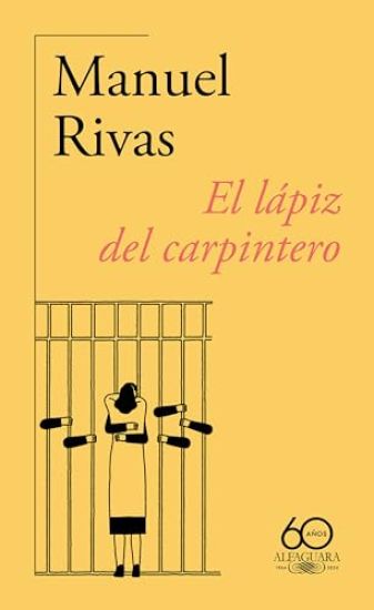 El Lápiz del Carpintero (60 Aniversario de Alfaguara) / The Carpenter's Pencil