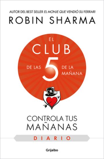 El Diario de El Club de Las 5 de la Mañana / The 5am Club: Own Your Morning. Eleva Te Your Life