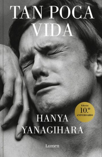 Tan Poca Vida (Edición Especial Con Cantos Pintados) / A Little Life (Special Edition with Sprayed Edges)