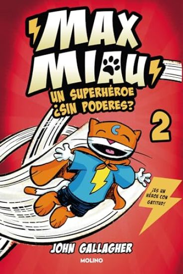 Un Superhéroe ¿Sin Poderes? / Max Meow Book 2: Donuts and Danger