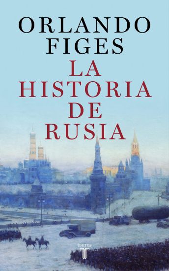 La Historia de Rusia / The Story of Russia