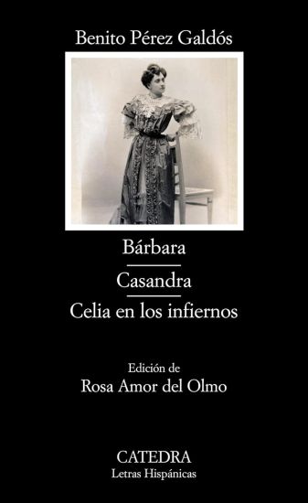 Barbara: Casandra; Celia En Los Infiernos