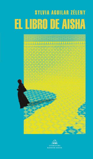 El Libro de Aisha / The Book of Aisha