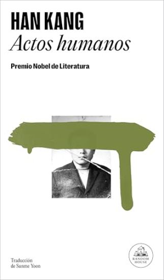 Actos Humanos / Human Acts