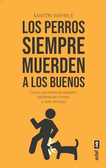 Perros Siempre Muerden a Los Buenos, Los