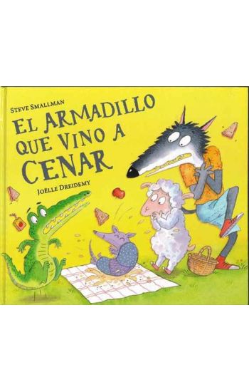 El Armadillo Que Vino a Cenar / The Armadillo Who Came for Dinner