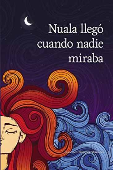 Nuala llegó cuando nadie miraba