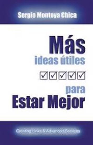 Más Ideas Útiles para Estar Mejor