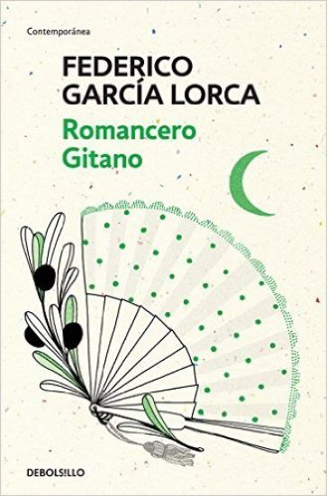 Romancero Gitano / The Gypsy Ballads of Garcia Lorca