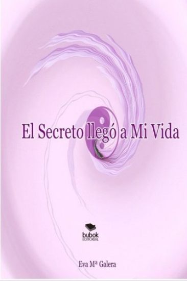 El Secreto llegó a Mi Vida
