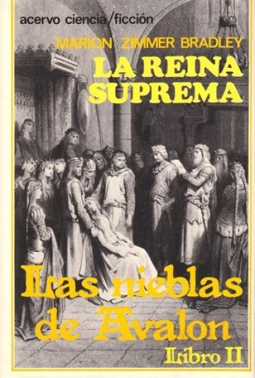 La Reina Suprema: Libro 2 de Las Nieblas de Avalon