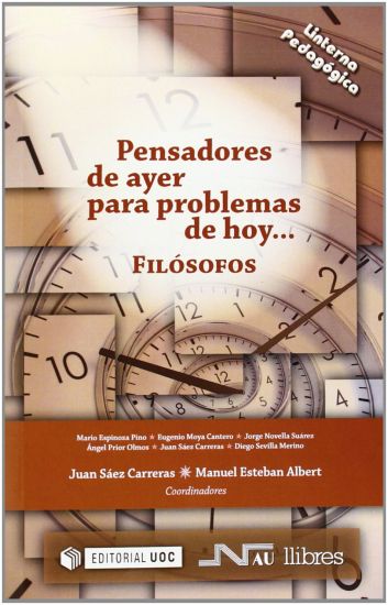 Pensadores de ayer para problemas de hoy: Filósofos