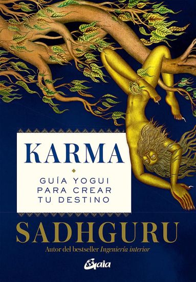 Karma: Guía Yogui Para Crear Tu Destino