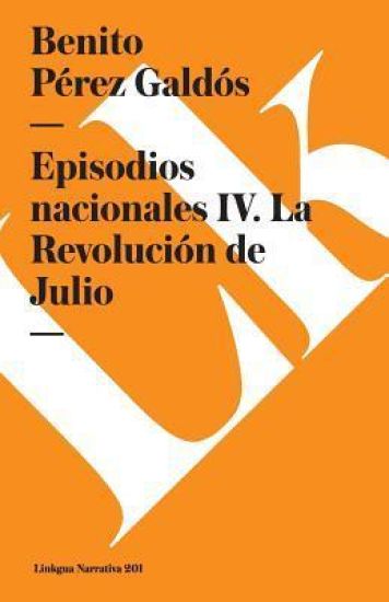 Episodios nacionales IV: La Revolución de Julio