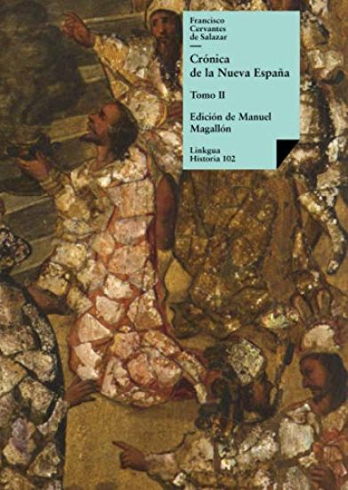 Crónica de la Nueva España: Tomo II