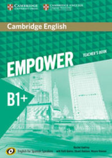 Cambridge English Empower for Spanish Speakers B1+ Teacher's Book