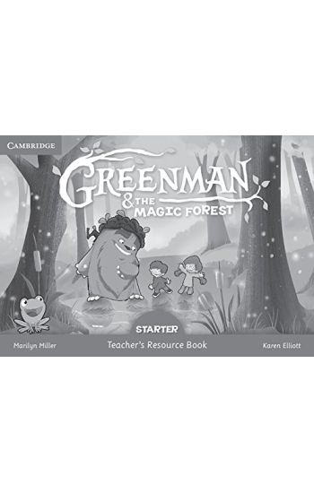 Greenman and the Magic Forest Starter Teacher's Resource Book