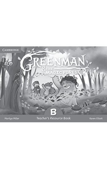 Greenman and the Magic Forest B Teacher's Resource Book