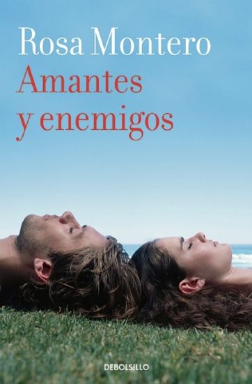 Amantes y enemigos   / Lovers and enemies