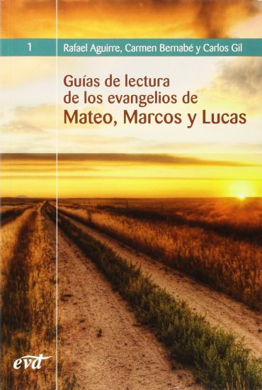 Guías de lectura de los evangelios de Mateo, Marcos y Lucas