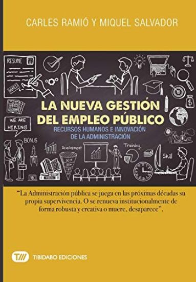 La Nueva Gestión del Empleo Público: Recursos Humanos E Innovación de la Administración