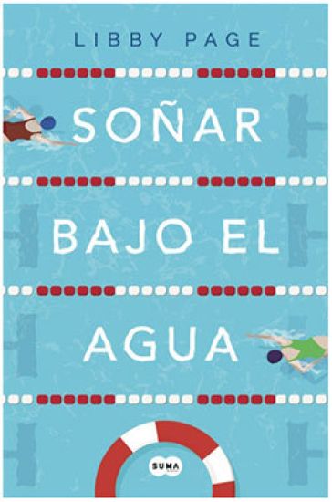 Soñar Bajo El Agua / The Lido