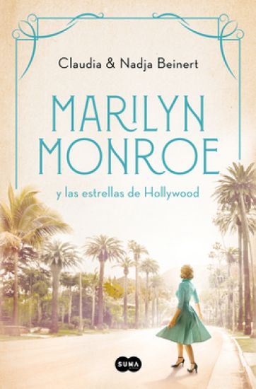 Marilyn Monroe Y Las Estrellas de Hollywood / Marilyn Monroe and the Hollywood Stars