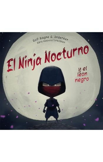 Ninja Nocturno Y El León Negro, El