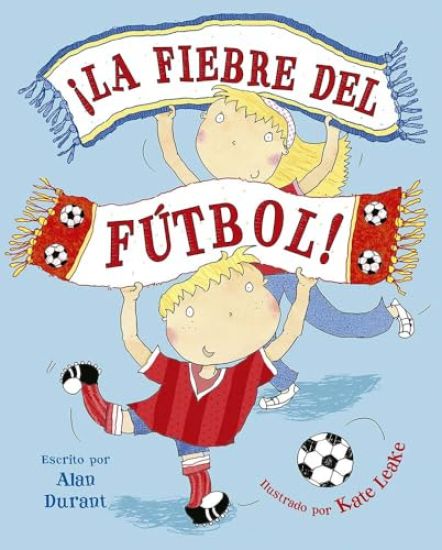 Fiebre del Fútbol, La