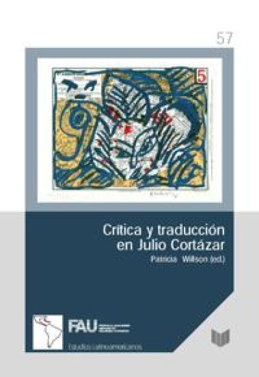Critica y traduccion en Julio Cortazar
