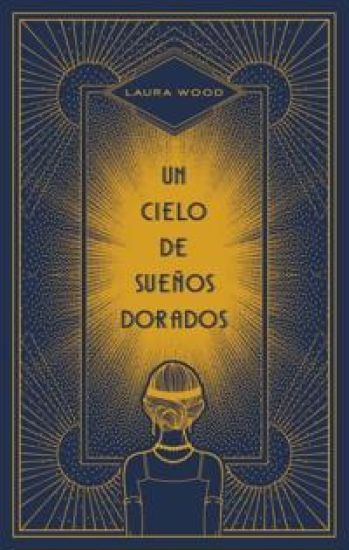 Un cielo de sueños dorados