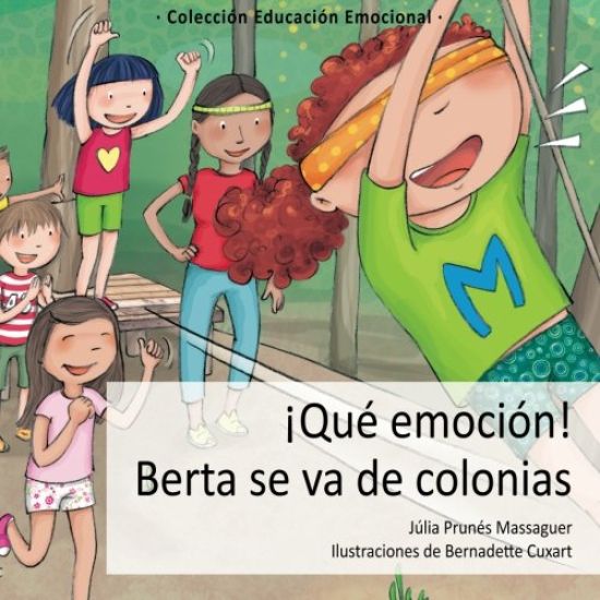 QUE EMOCION! BERTA SE VA DE COLONIAS