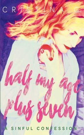 Half my Age Plus Seven: A British Romance