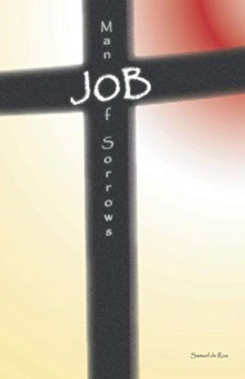 Job: Man of Sorrows