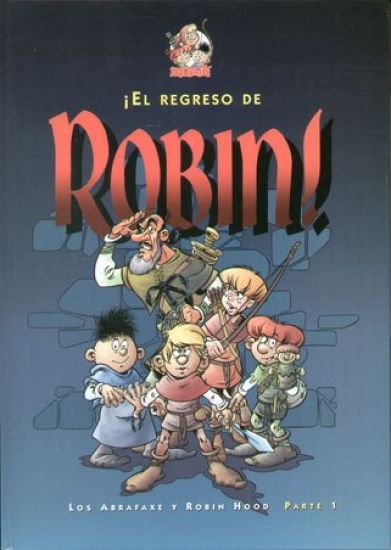 El regreso de Robin!/ The Return of Robin