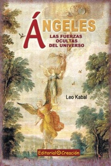 Ángeles, las fuerzas ocultas del Universo