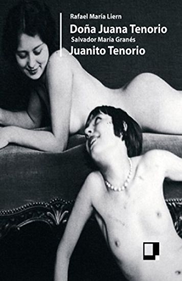 Doña Juana Tenorio. Juanito Tenorio