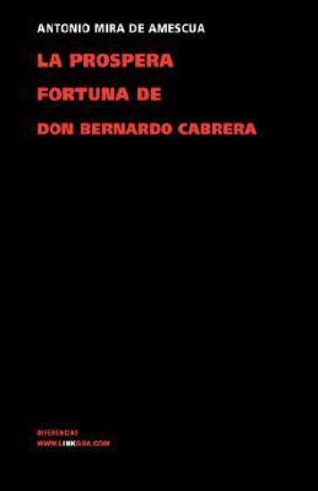 La próspera fortuna de don Bernardo Cabrera
