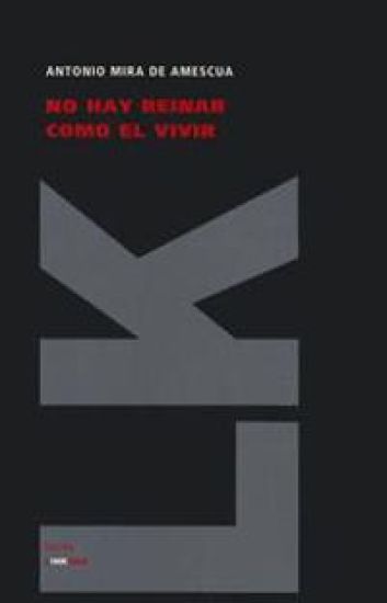No hay reinar como el vivir