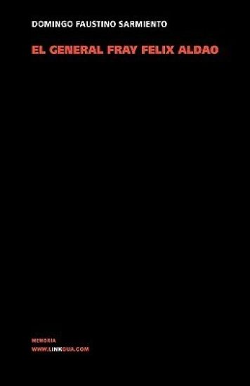 El general fray Félix Aldao