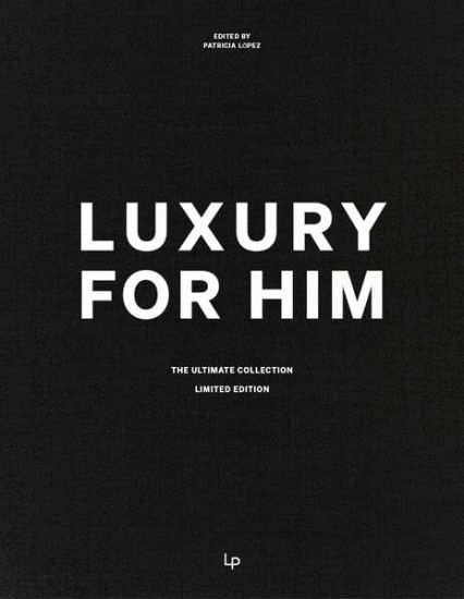 FOR HIM. THE ULTIMATE COLLECTION