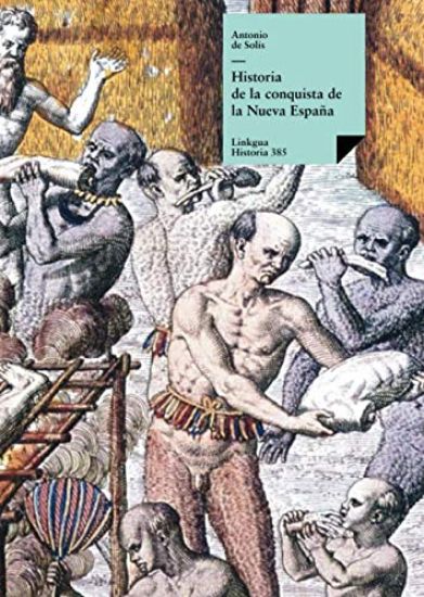 Historia de la conquista de la Nueva España