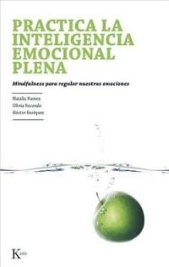 Practica la inteligencia emocional plena