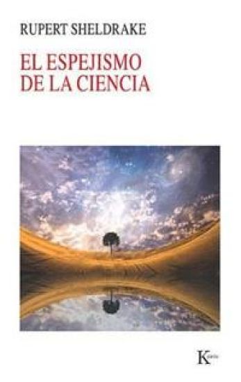 El espejismo de la ciencia