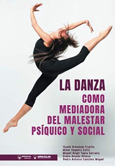 La Danza como mediadora del malestar psíquico y social