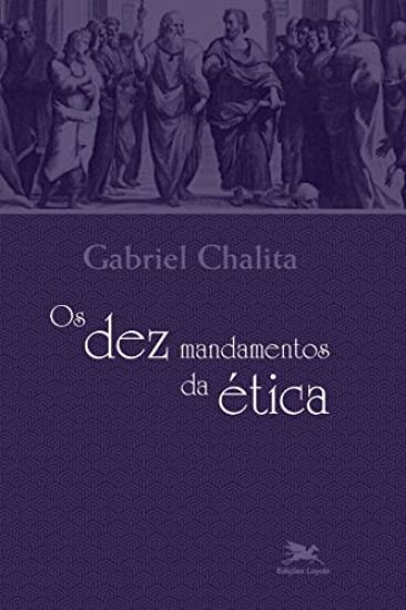 Dez mandamentos da Ética (Os)